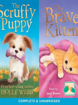 cover image of The Scruffy Puppy & The Brave Kitten